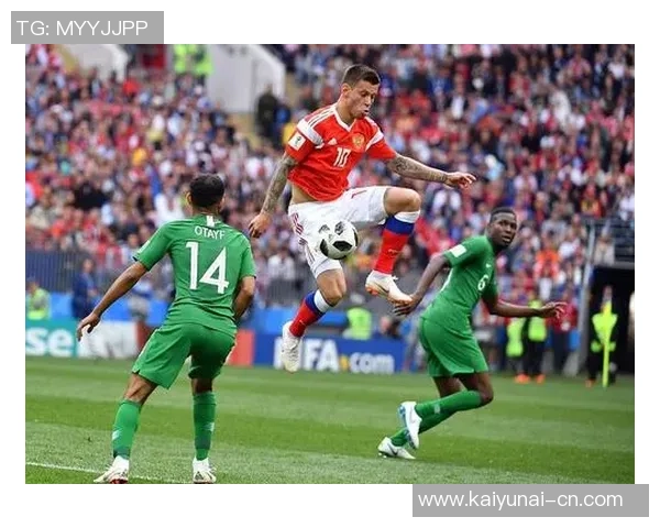 俄罗斯与沙特足球实力对比分析及历史交锋数据详解